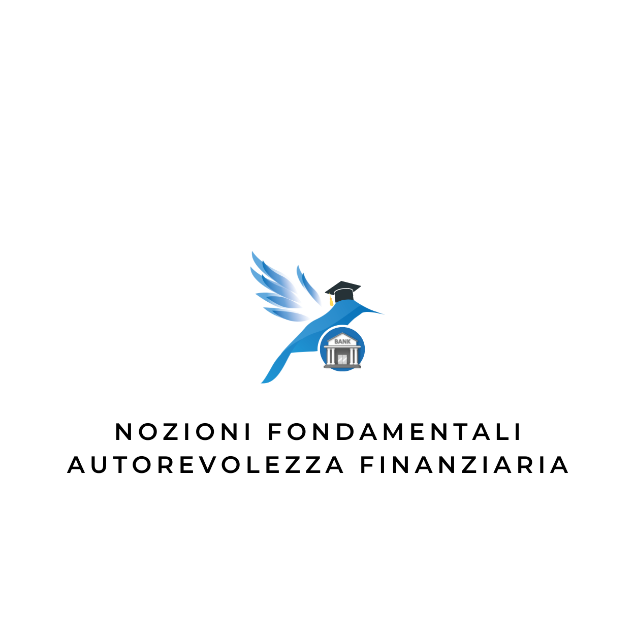 Nozioni Fondamentali Autorevolezza Finanziaria
